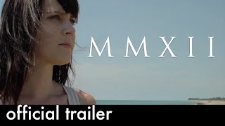 MMXII Trailer HD (2015) Official