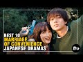Top 10 Japanese Marriage of Convenience Drama