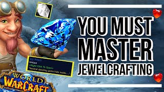 Should you master Jewelcrafting in WOTLK Classic