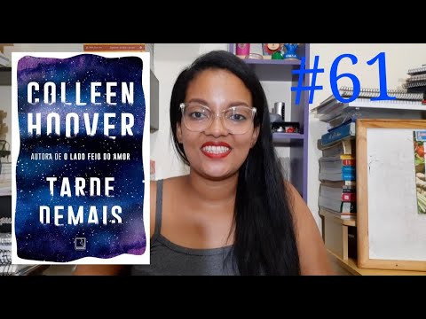 Tarde demais: um livro muito problemtico #61