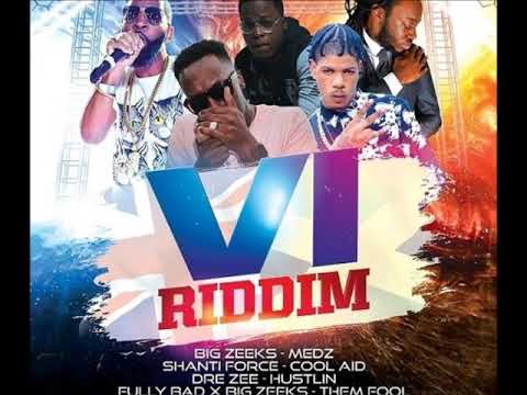 VI Riddim - Mix (DJ King Justice)