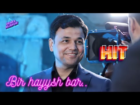 Hemra Rejepow  - BIR HAYYSH BAR (HIT Music)