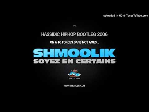 SHMOOLIK - SOYEZ EN CERTAINS