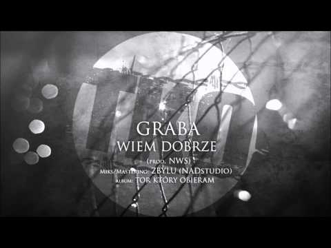 GRABA - Wiem dobrze (Prod. NWS)
