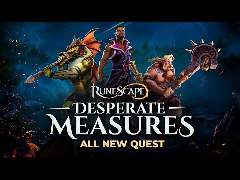 Desperate Measures Trailer - RuneScape's New Quest