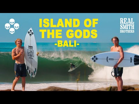 ADVENTURE to the Island of the GODS - Real Smith Brothers