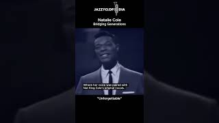 Natalie Cole - Bridging Generations [JazzyClopedia]