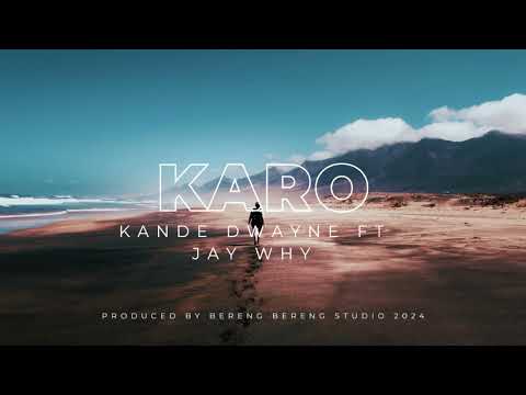 Karo-Kande Dwayne Ft Jay Why(Produced by Bereng Bereng Studio 2024🇵🇬🎶