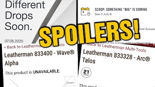 Leatherman Spoilers! I can't wait to talk about this.