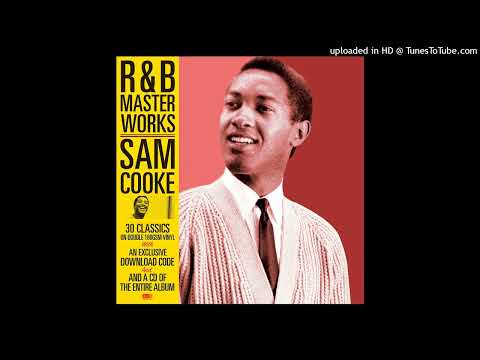 Sam Cooke - That’s It, I Quit, I’m Moving On