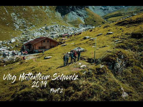 Vlog Hüttentour Schweiz Part 2