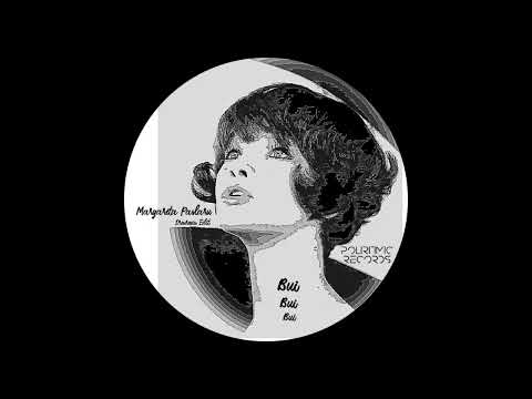 Margareta Paslaru - Bui Bui Bui (Dreurescu Edit)