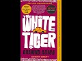 The White Tiger Audiobook 1 of 2