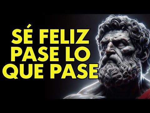 BE HAPPY IN ANY SITUATION: 10 STOIC LESSONS | STOICISM