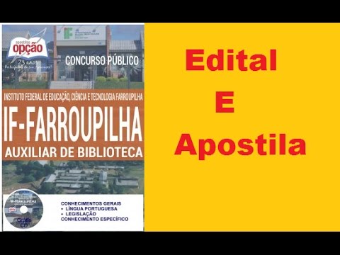 APOSTILA CONCURSO IF FARROUPILHA Cargo Auxiliar de Biblioteca