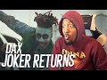 Dax JOKER RETURNS REACTION