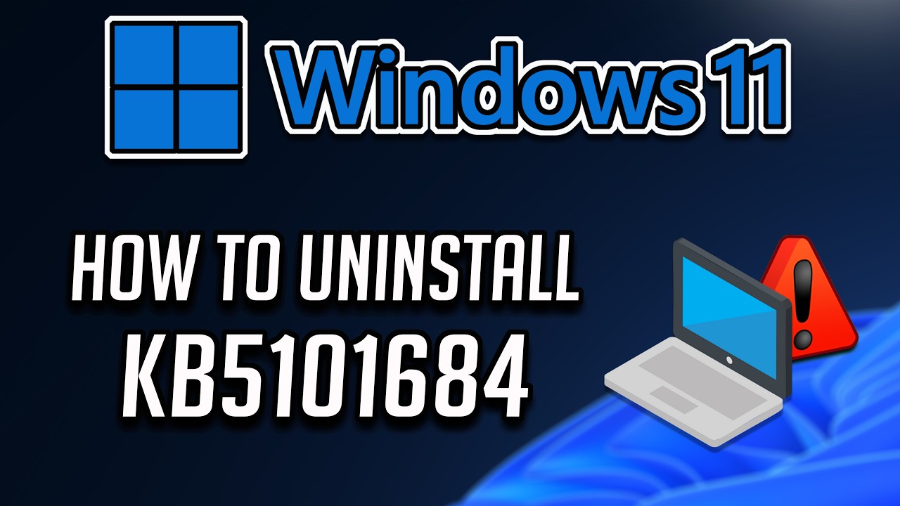 How To Uninstall KB5101684 Update on Windows 11