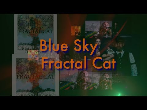 Fractal Cat - Blue Sky (Live at The Cobra)