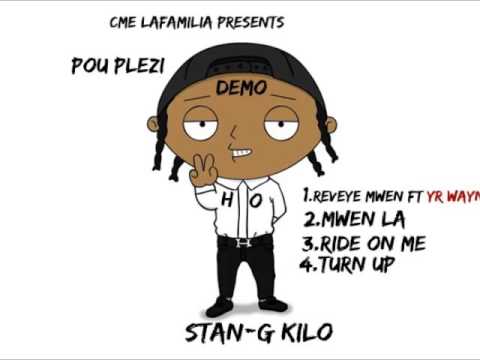 stan-g kilo-reveye mwen ft yr wayne (pou plezi demo)