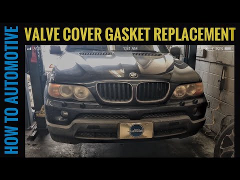 How To Replace A Valve Cover Gasket On A BMW X5 E53
