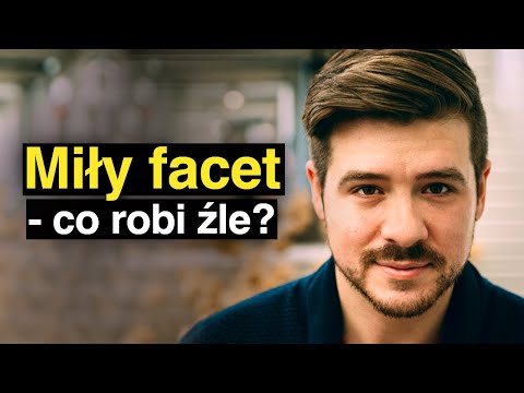 10 BŁĘDÓW "Miłych facetów"