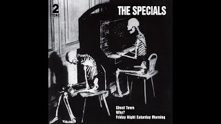 THE SPECIALS - Ghost Town (Extended Version)