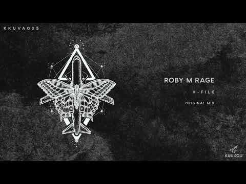 KKUVA005 - Roby M Rage - X-File