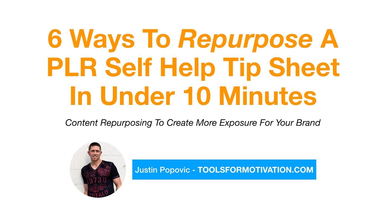6 Ways To Repurpose A Simple Tip Sheet (PLR Content)