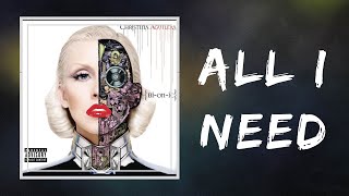 Christina Aguilera - All I Need (Lyrics)