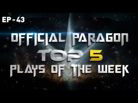 Paragon Top 5 Plays Week 43