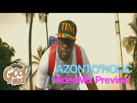 AZONTO 'HOLIC MIX (Preview)