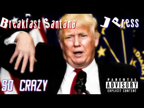 Jay Press feat. Breakfast Santana - So Crazy