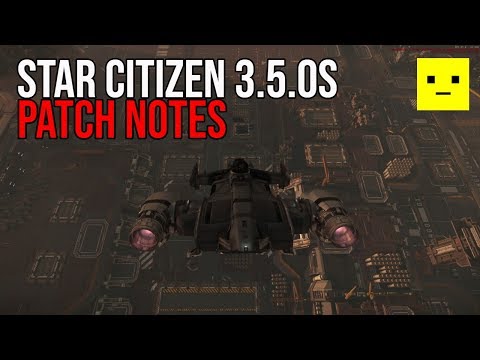 Star Citizen 3.5.0s Patch Notes - Best Performance Yet!