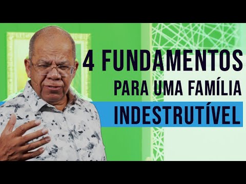 4 Fundamentos para uma Família Indestrutível (Inteligência Conjugal) - Pr. Josué Gonçalves