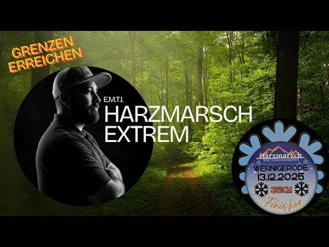 🔥 35 KM - über 900 HM - 24 % STEIGUNG, Der E.M.T.I. Harzmarsch-EXTREM hat alles gefordert 🔥