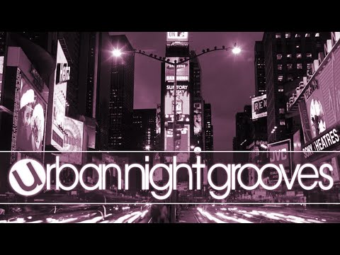 Urban Night Grooves 19 by S.W. *Soulful House & (UK) Garage*