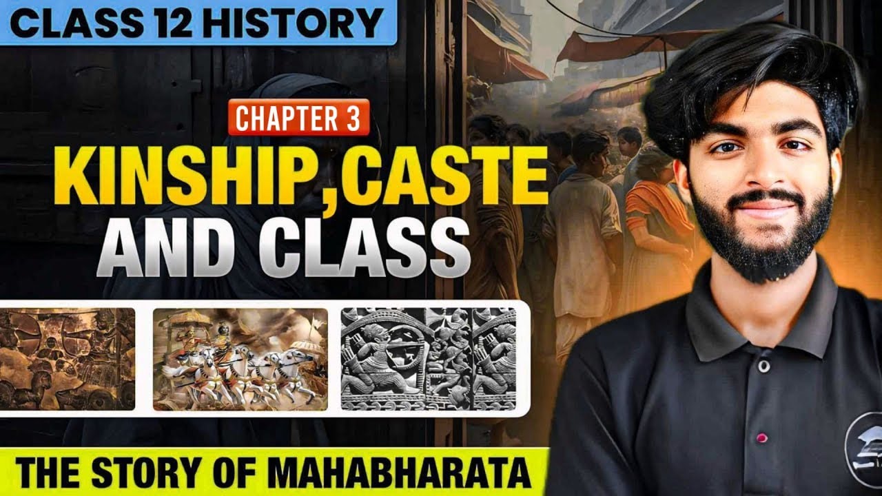 Kinship Caste and class Class 12 One Shot  | Class 12 history chapter 3 | CUET and Boards 2024