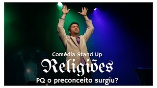 Comédia Stand Up | RELIGIÕES | Trecho do show 1 Milhão de Anos em 1 Hora