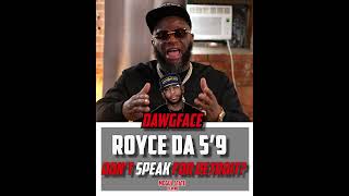Dawgface Disses Royce Da 59 "Royce Don't SPEAK FOR DETROIT" #shorts #eminem #mogulstateofmind