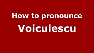 How to pronounce Voiculescu