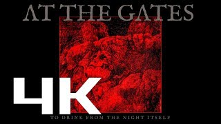 AT THE GATES To Drink From The Night Itself (2018)