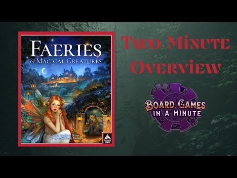 Two Minute Overview of Faeries & Magical Creatures