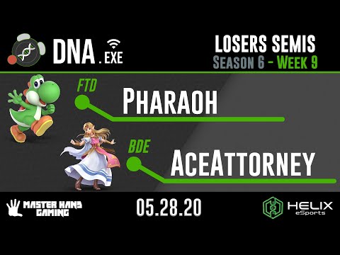 DNA.EXE S6:W9 - FTD | Pharaoh (Yoshi) Vs. BDE | AceAttorney (Zelda) - L Semifinals