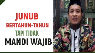 Download lagu Junub bertahun-tahun tapi tidak mandi wajib. wajibkah Qadha? K.M. Amril Akmal, M.H.I mp3
