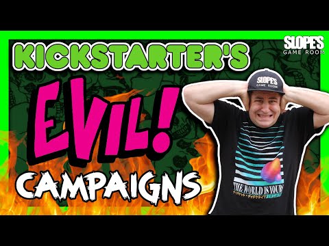 Kickstarter's EVIL campaigns