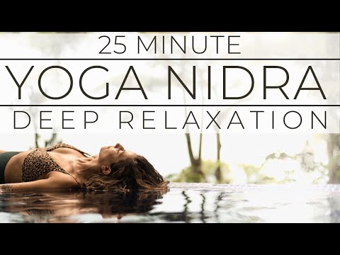 Non Sleep Deep Rest (NSDR) 25 Minute Yoga Nidra