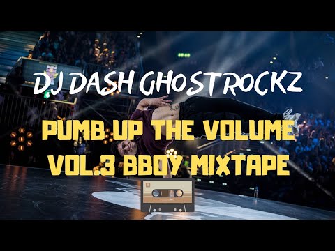 Dash Ghostrockz - Pump Up the Volume Vol.3 - FULL MIXTAPE