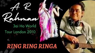 Ring ring ringa AR  London concert 2010