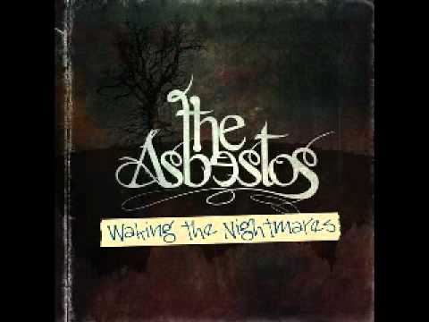 The Asbestos - Say