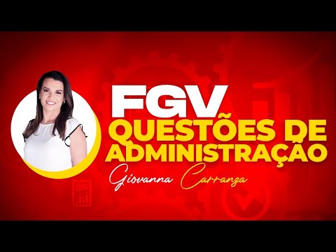 FGV - Administration Questions